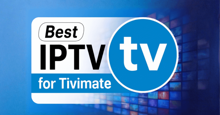Best IPTV For Tivimate app