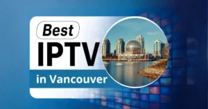 IPTV Vancouver BC Providers